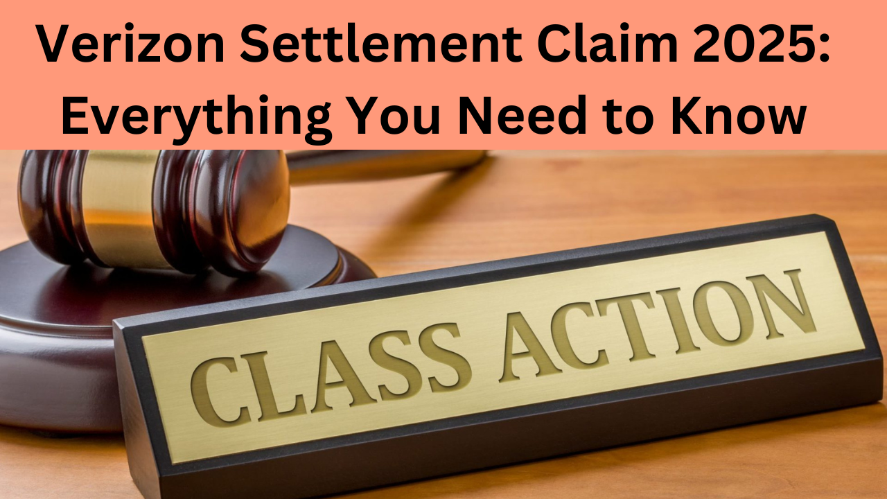 Verizon Settlement Claim 2025