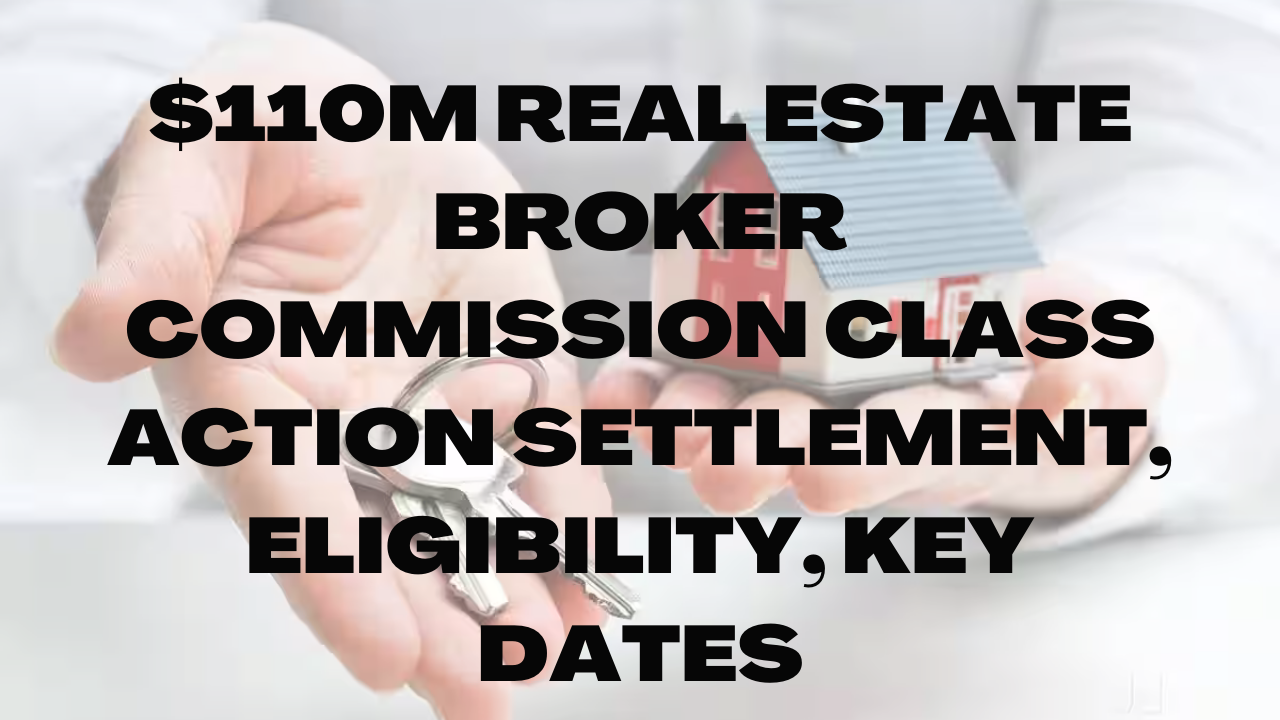 Real Estate Broker Commission Class Action Settlement